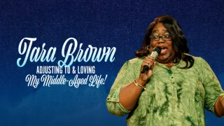 Tara Brown -  Adjusting to and Loving My Middle-Aged Life