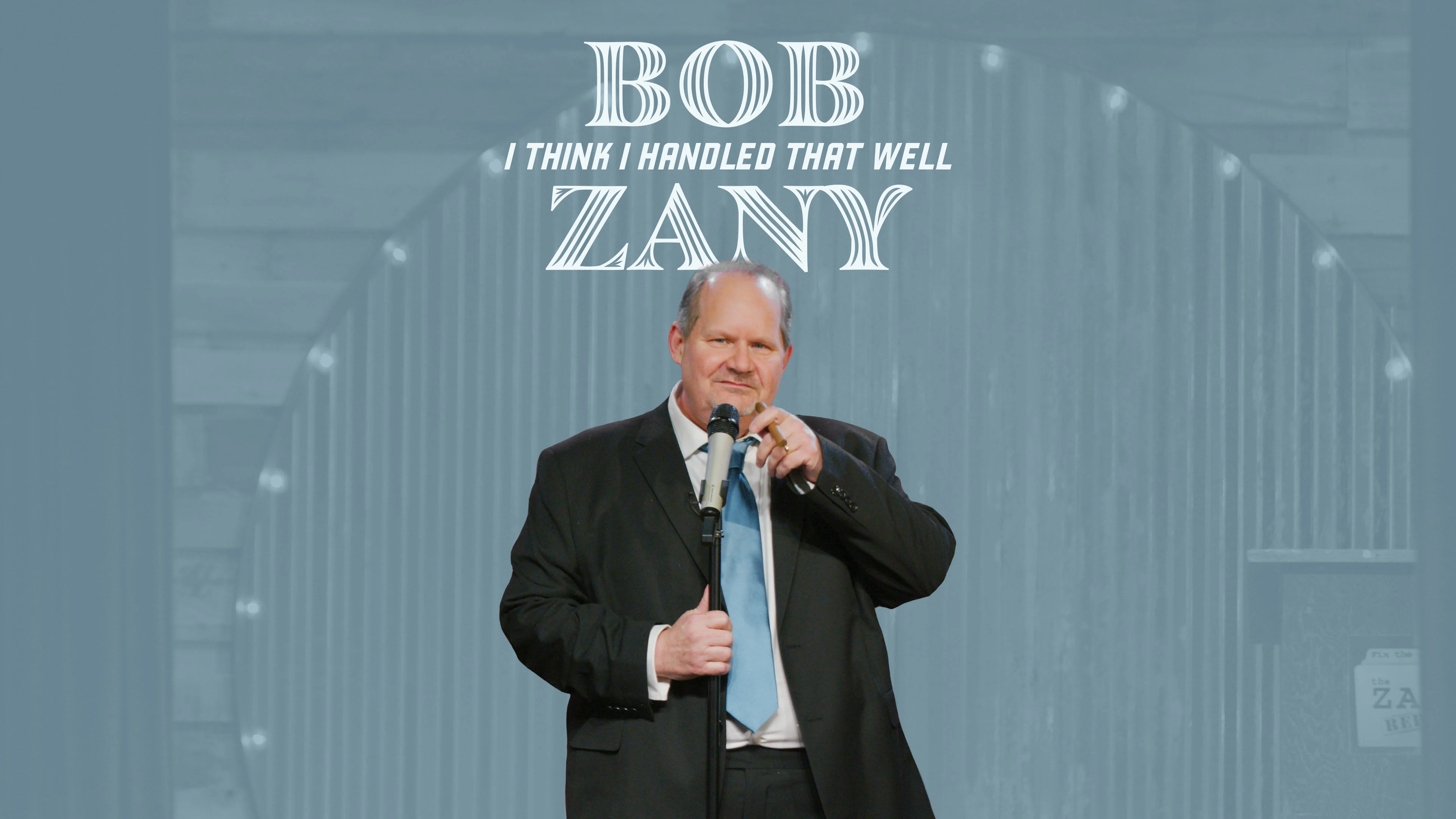 Bob Zany - I Think I Handled That Well