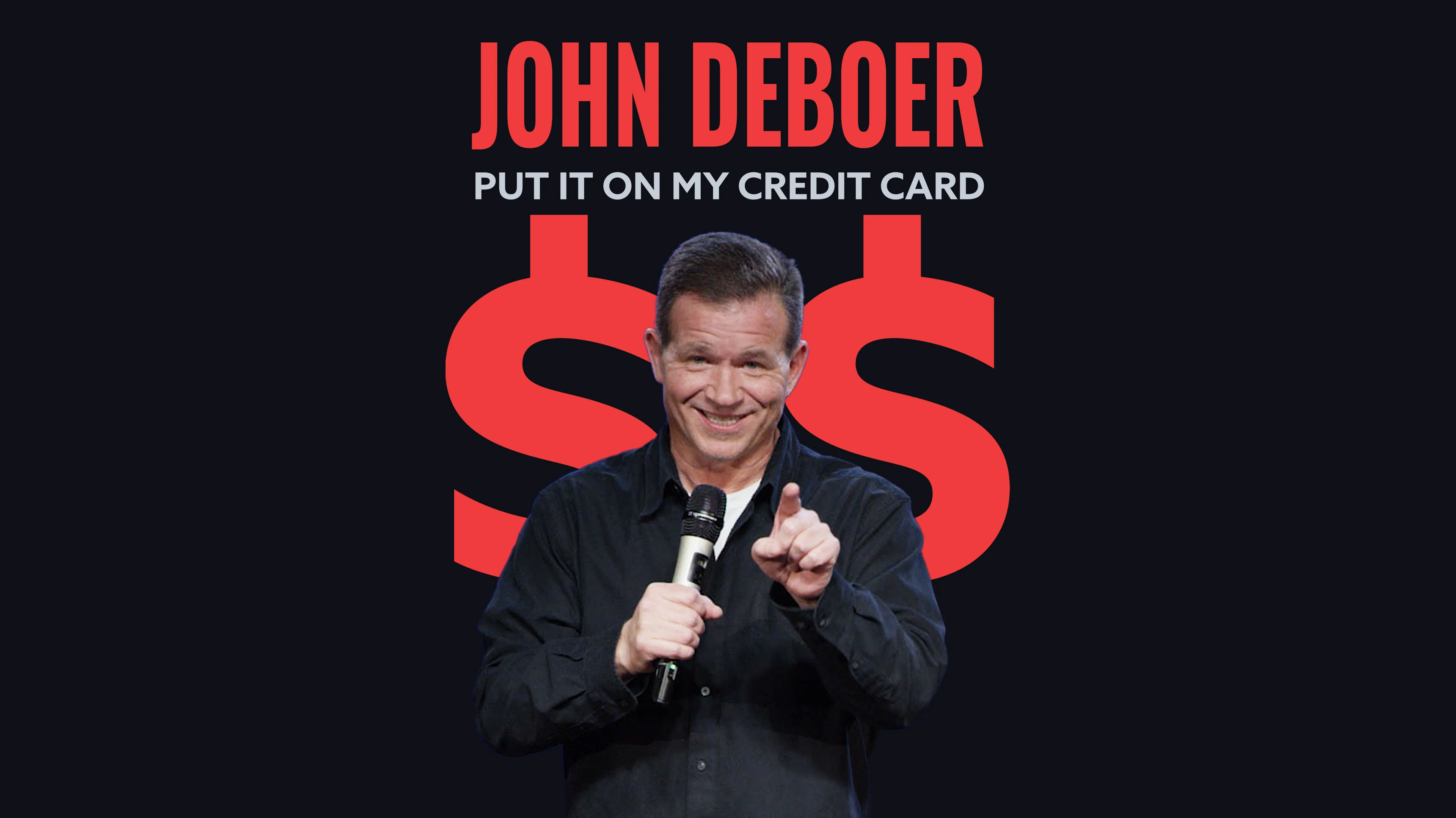 John DeBoer - Put it On My Credit Card
