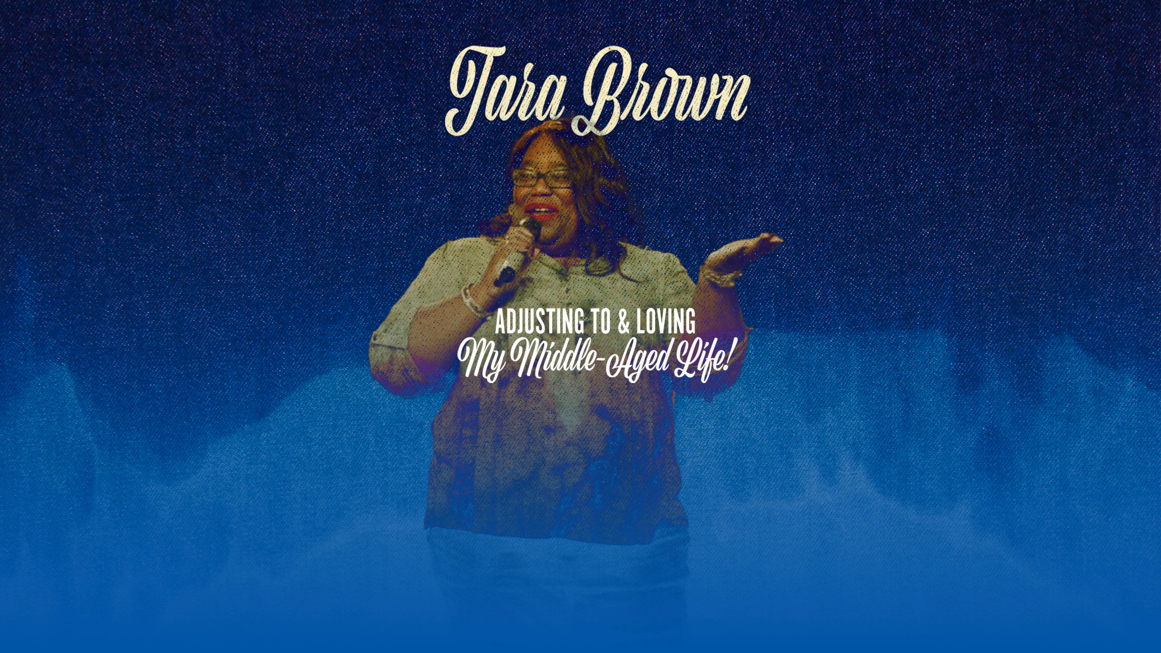 Tara Brown -  Adjusting to and Loving My Middle-Aged Life