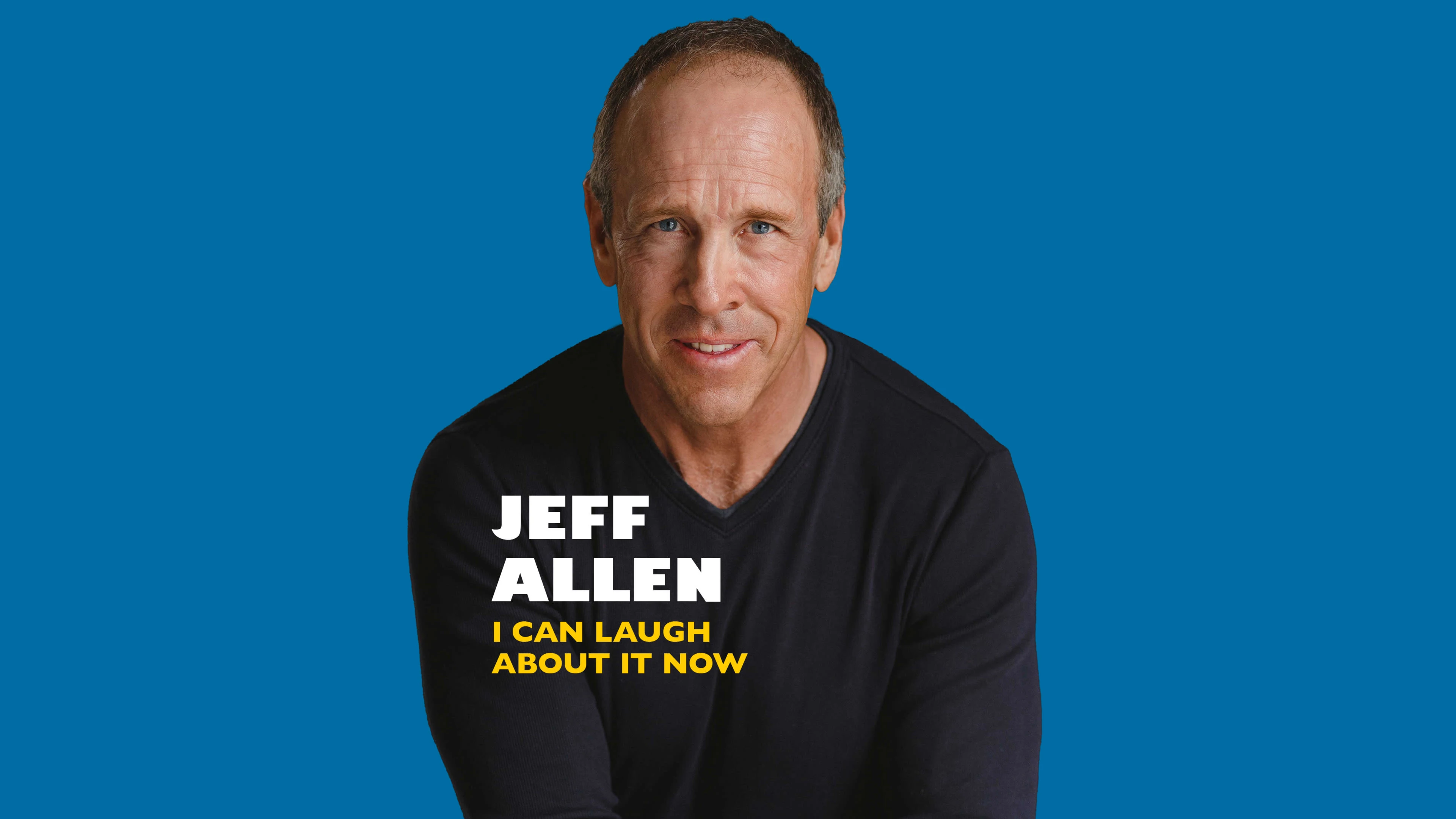 Jeff Allen - I Can Laugh About It Now