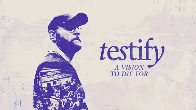 Testify: A Vision To Die For