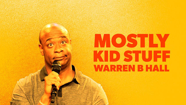 Warren B. Hall - Mostly Kid Stuff