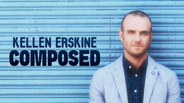 Kellen Erskine - Composed