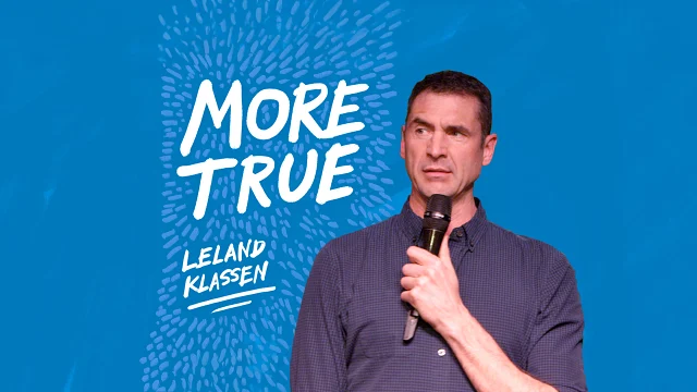 Leland Klassen - More True