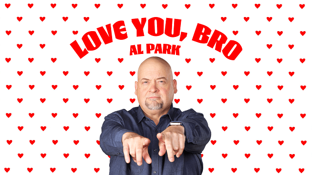 Al Park - Love You, Bro