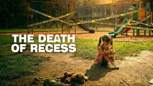 The Death of Recess