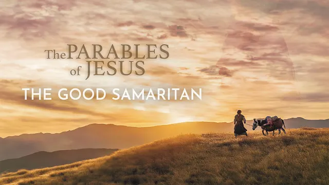 The Parables of Jesus: The Good Samaritan