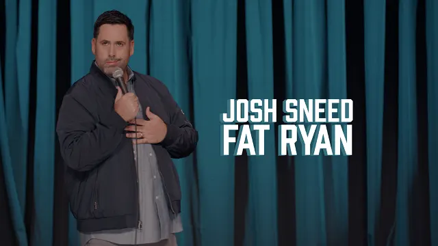Josh Sneed: Fat Ryan