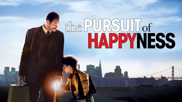 The Pursuit of Happyness