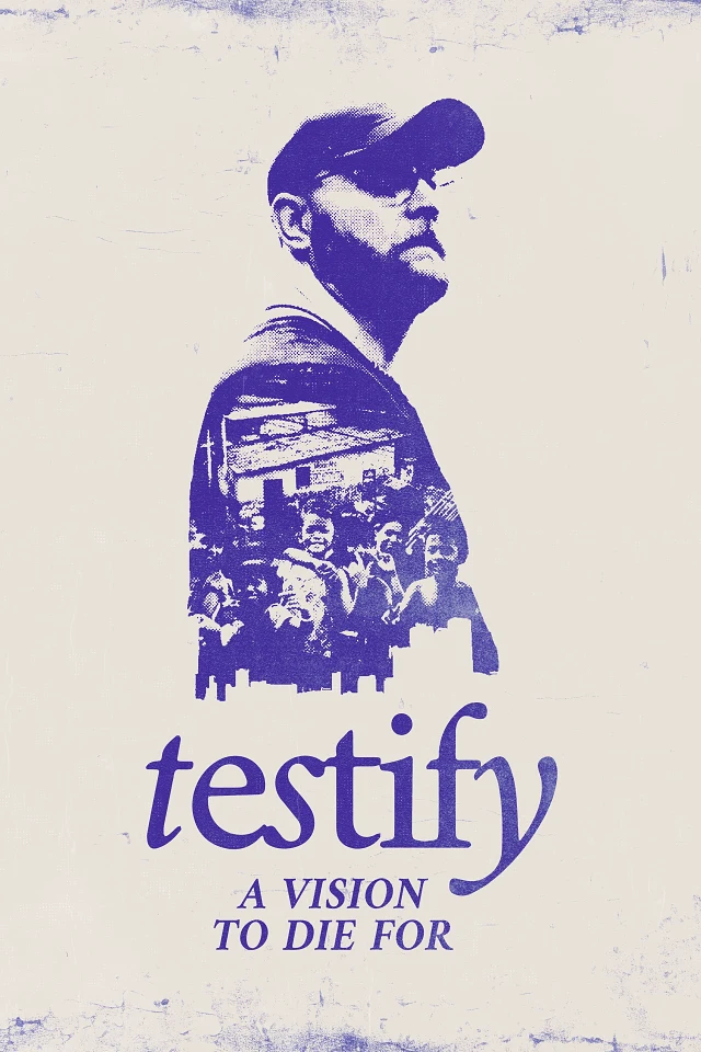Testify: A Vision to Die For