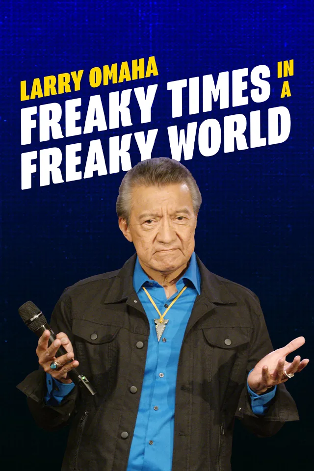 Larry Omaha - Freaky Times in a Freaky World