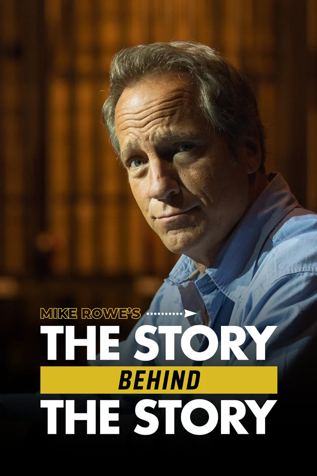 Mike Rowe's The Story Behind The Story