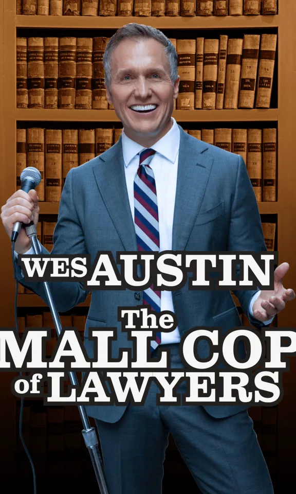 Wes Austin - The Mall Cop of Lawyers