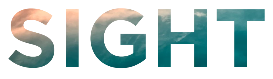 SIGHT