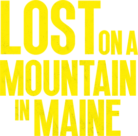 Lost On a Mountain in Maine