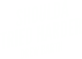 Drew Barth - Shoulda Tried Harder