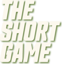 The Short Game