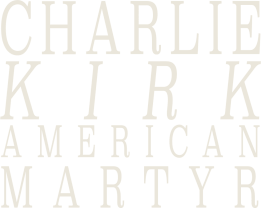  Charlie Kirk: American Martyr