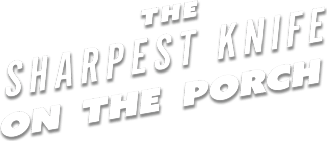 Jessi Campbell - Sharpest Knife on the Porch