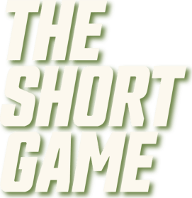 The Short Game