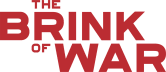 The Brink of War