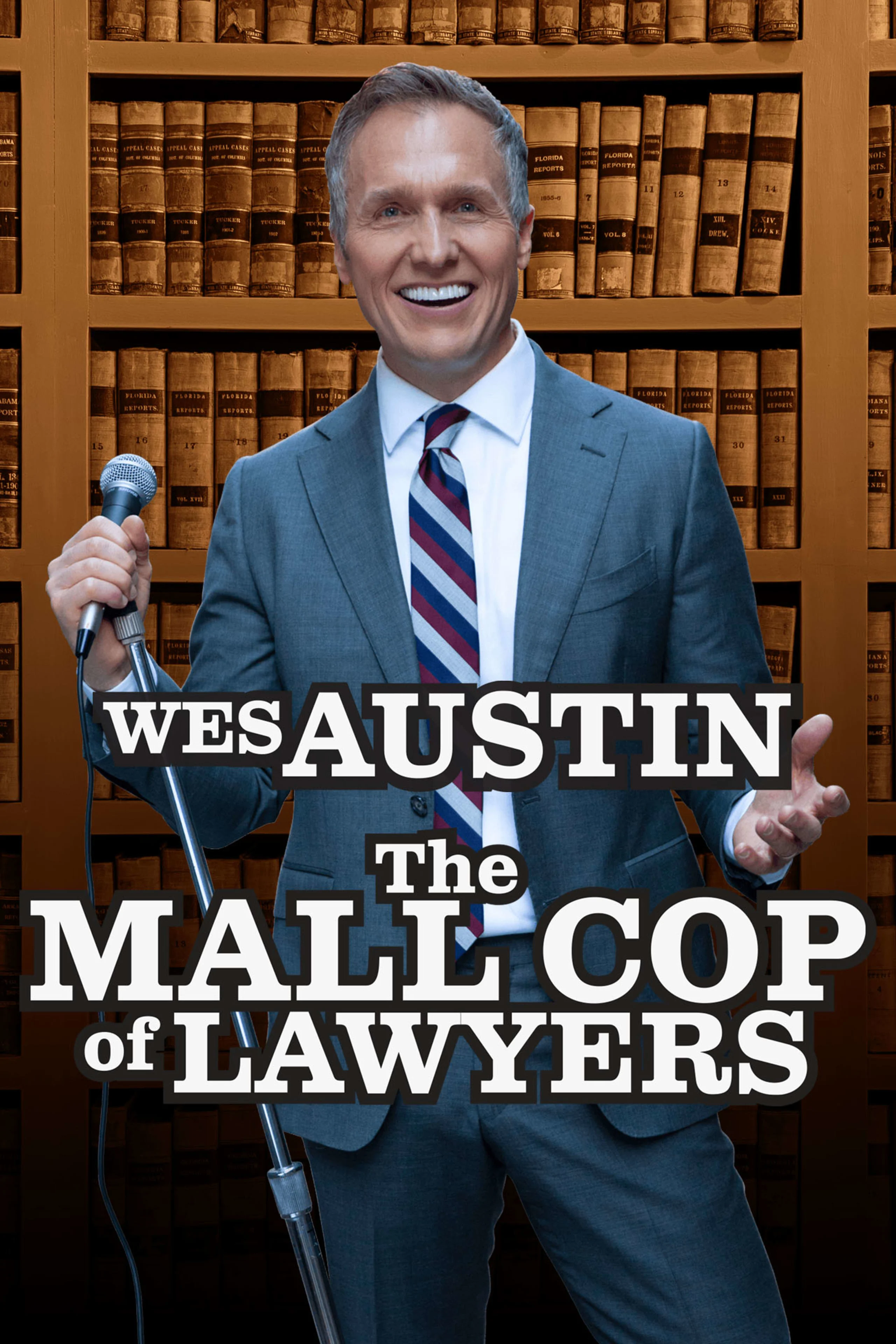 Wes Austin - The Mall Cop of Lawyers