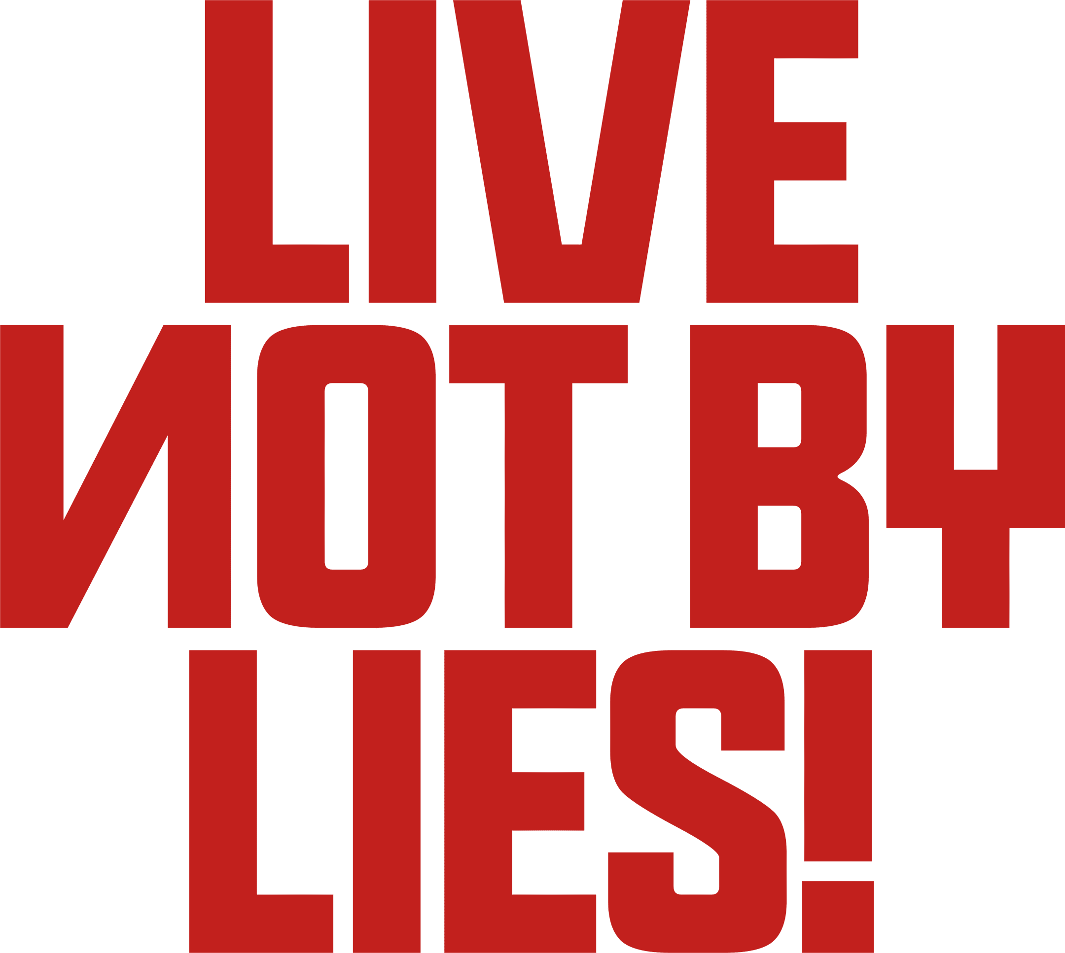 Live Not By Lies