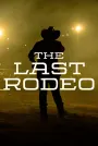 The Last Rodeo