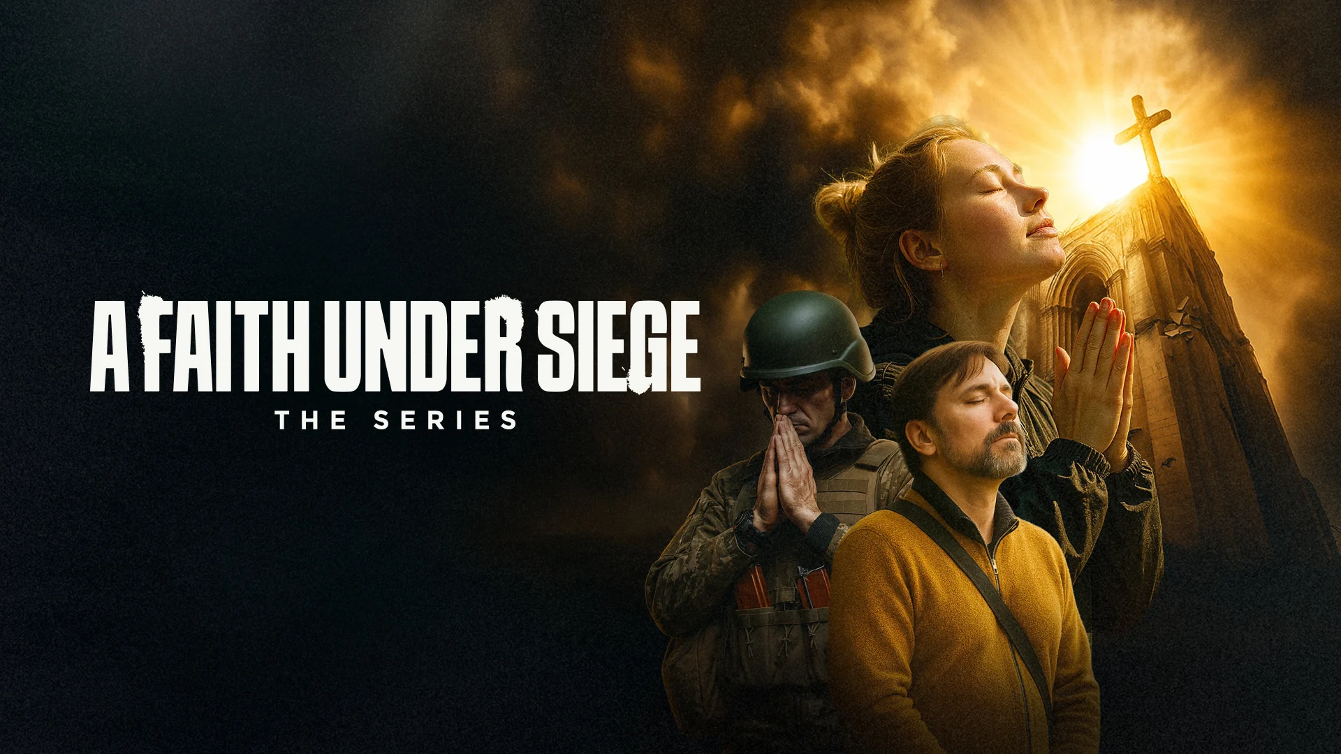 Where to Watch A Faith Under Siege