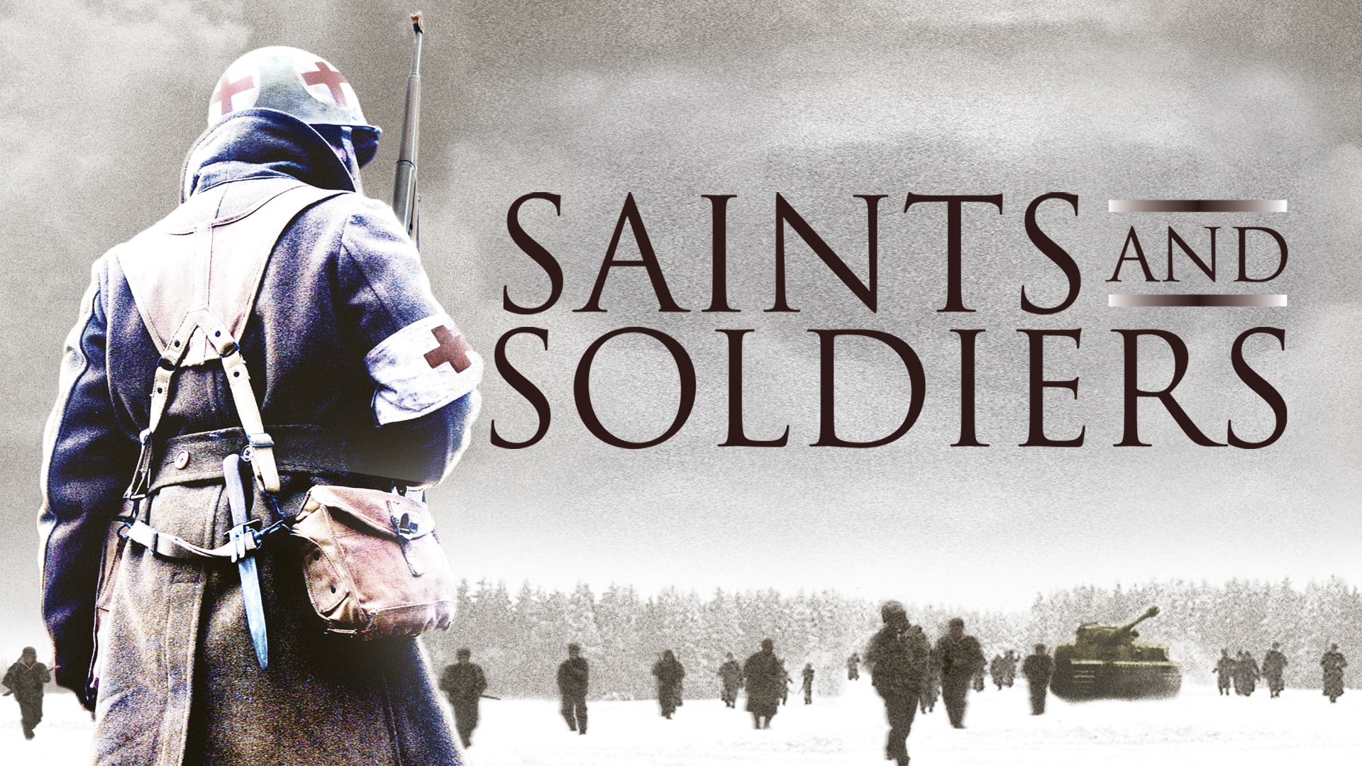Where to Watch Saints and Soldiers
