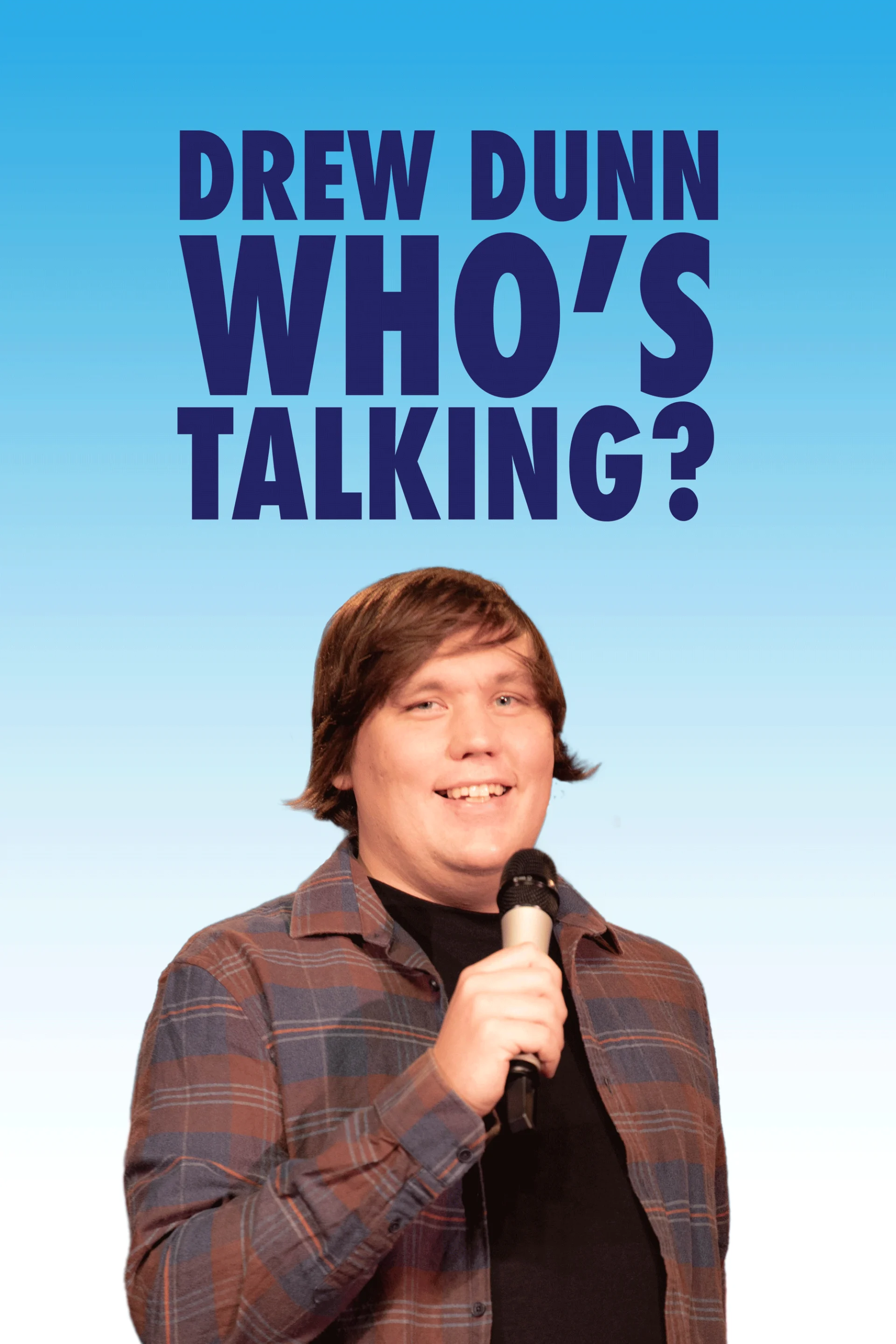 Drew Dunn - Who's Talking?