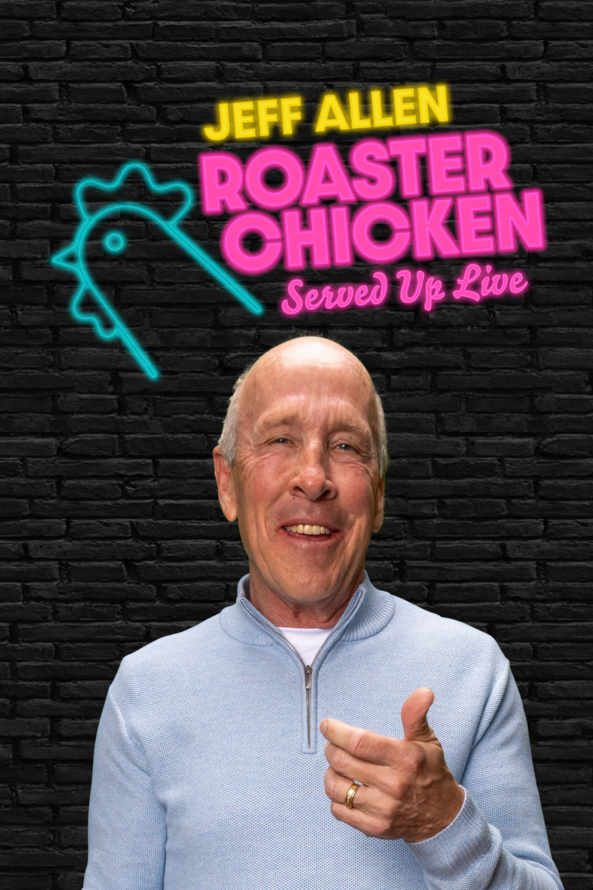 Jeff Allen - Roaster Chicken Served Up Live