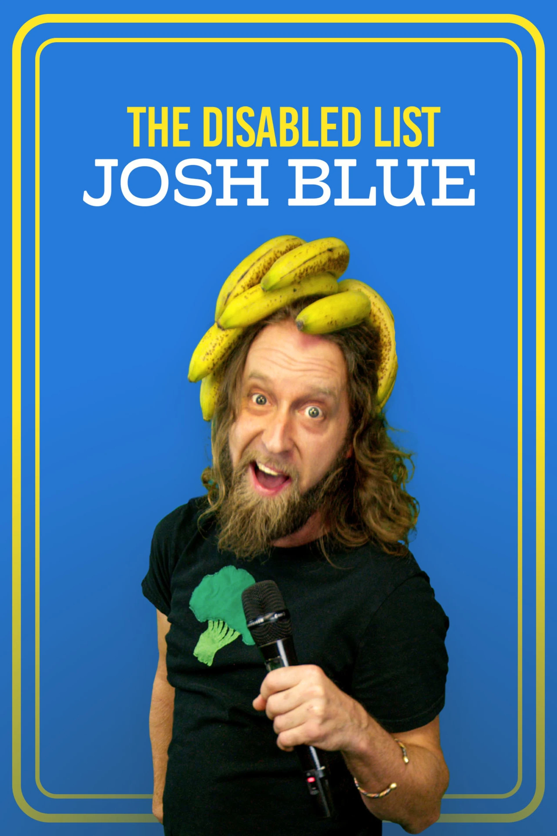Josh Blue - The Disabled List