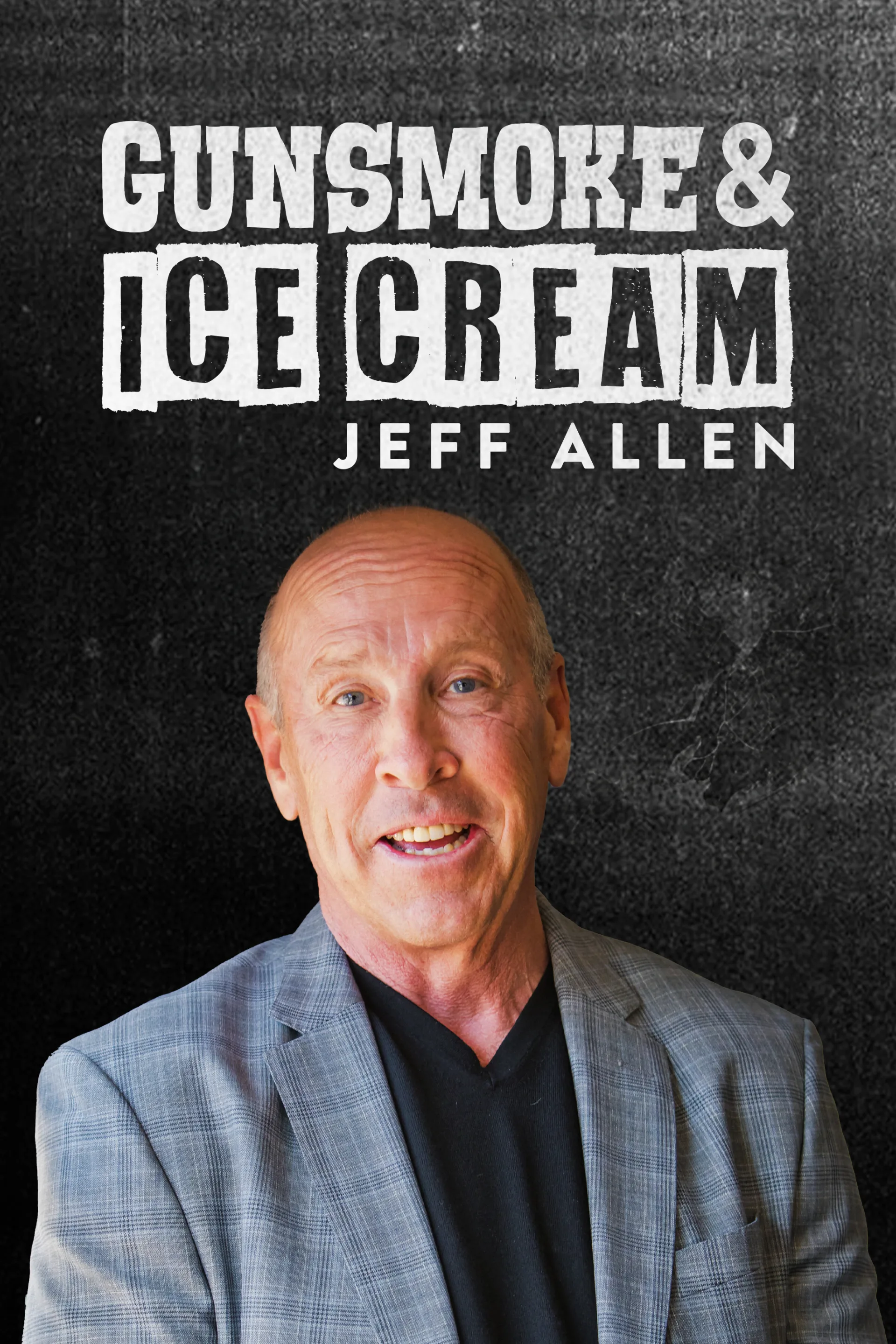 Jeff Allen - Gun Smoke & Ice Cream
