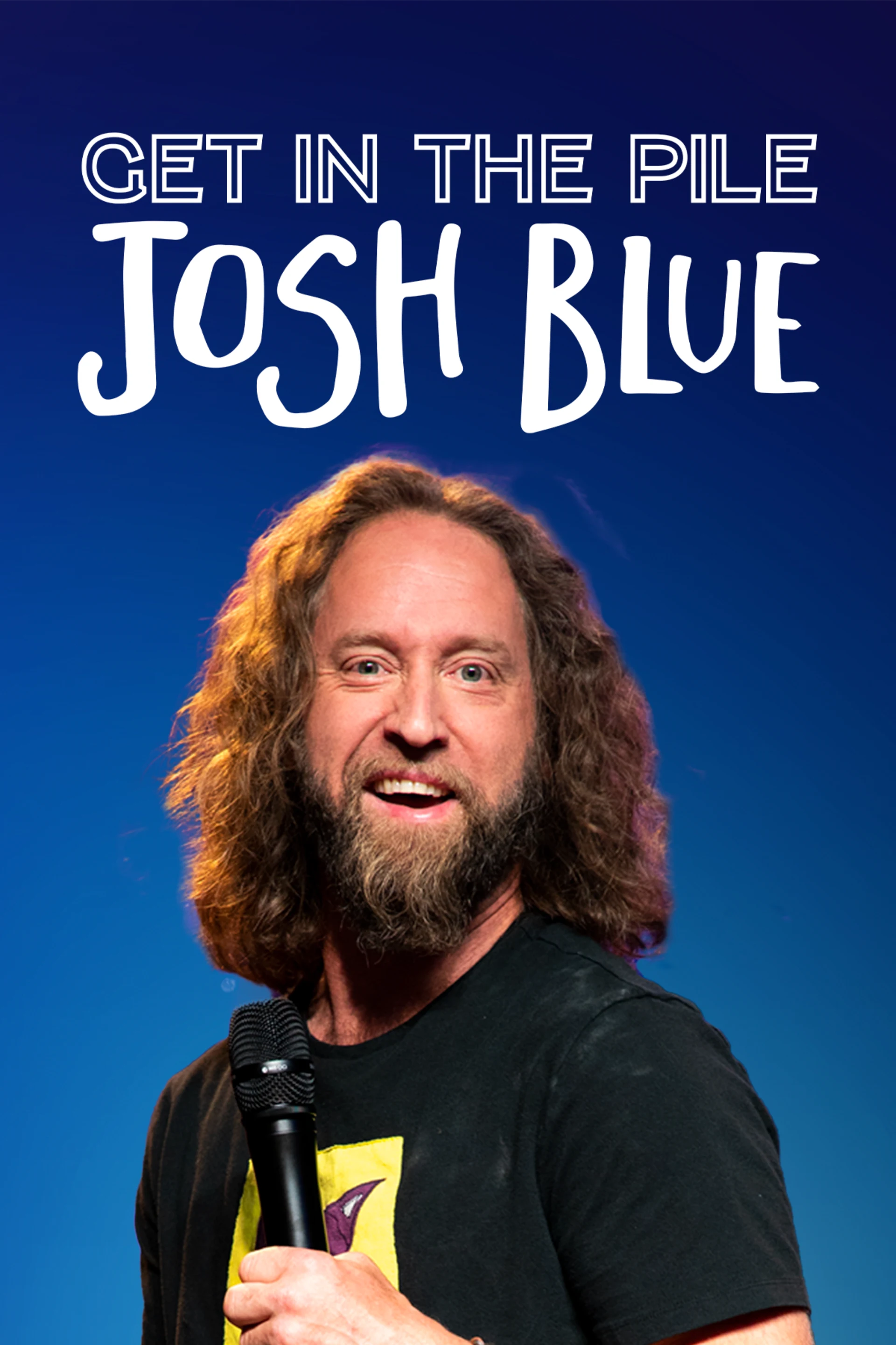 Josh Blue - Get In The Pile