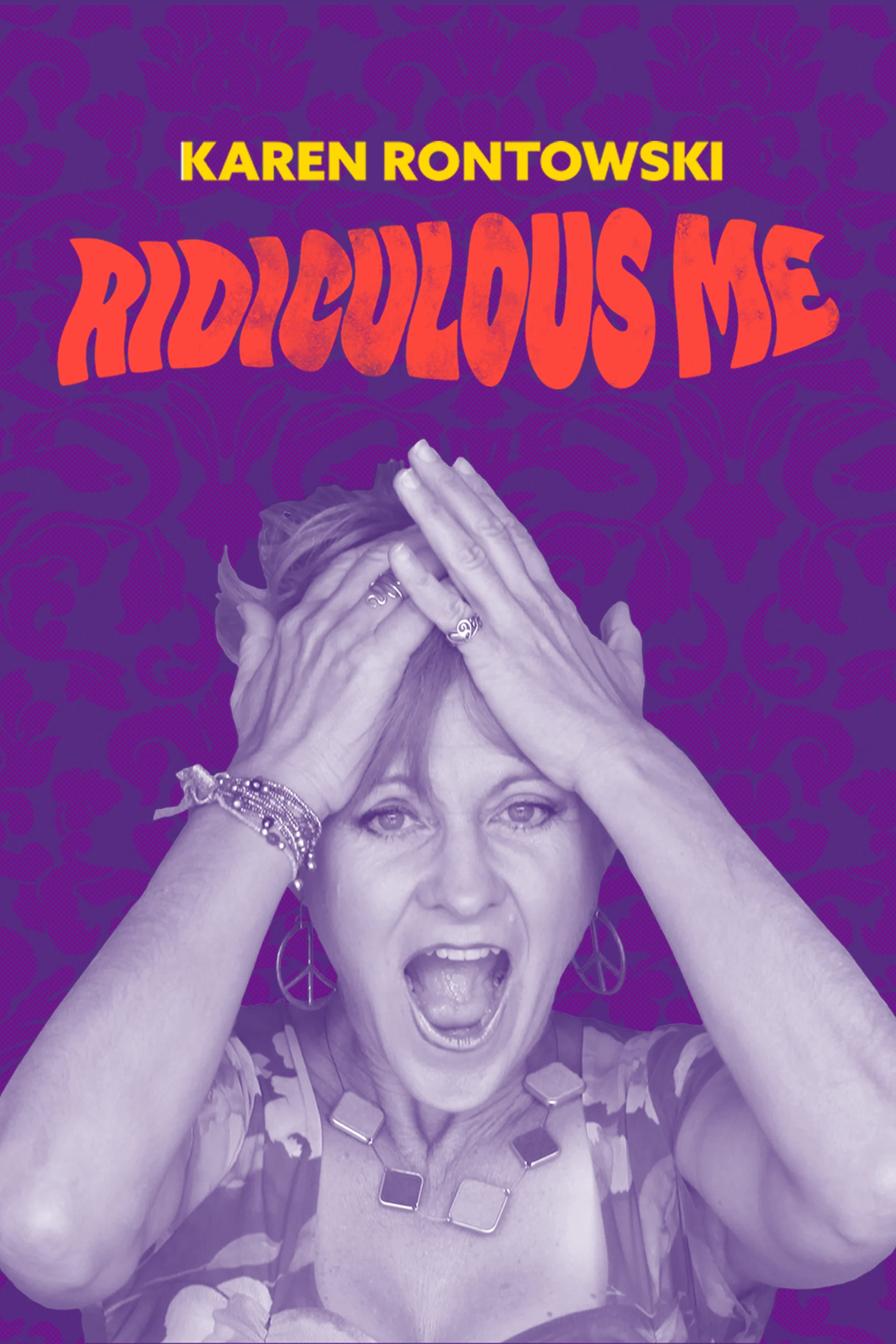 Karen Rontowski - Ridiculous Me