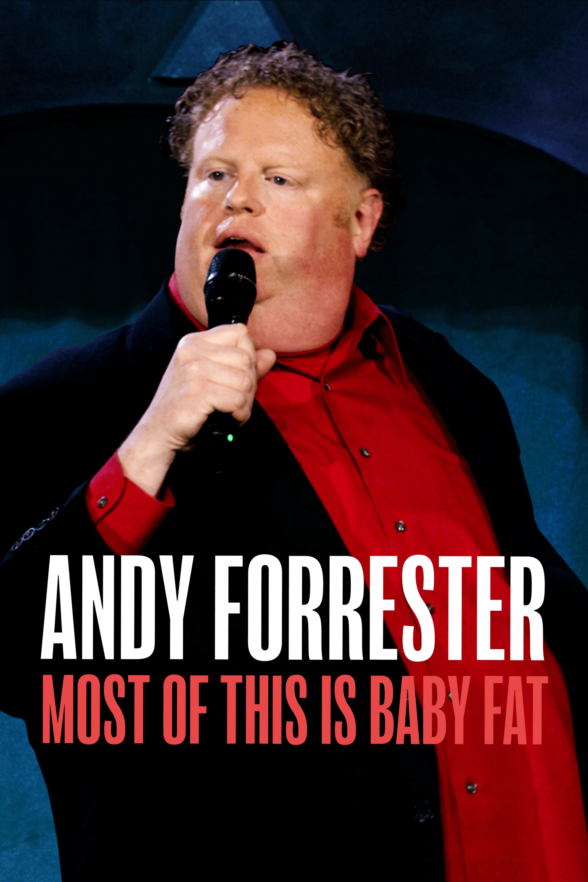 Andy Forrester - Most of This is Baby Fat