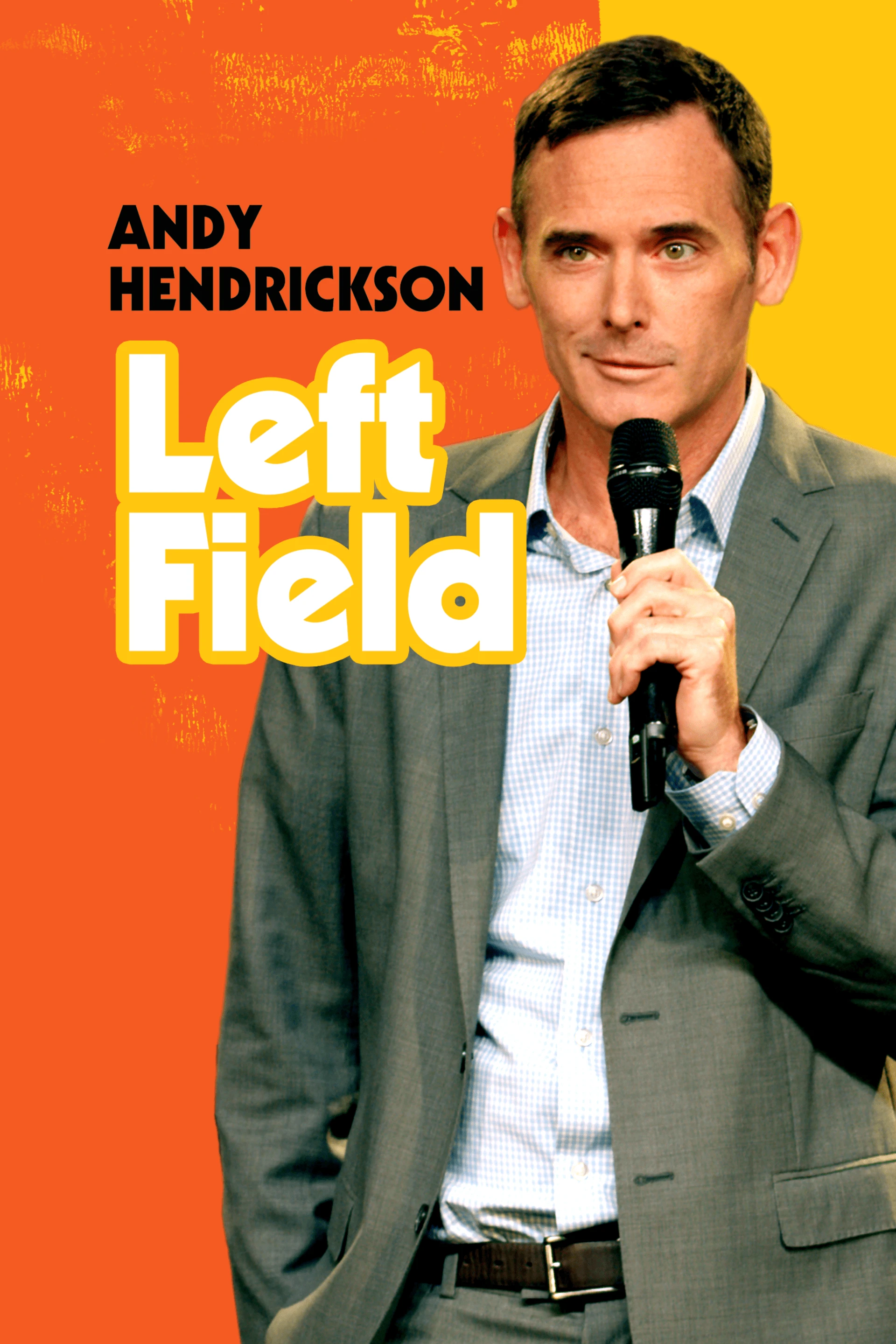 Andy Hendrickson - Left Field