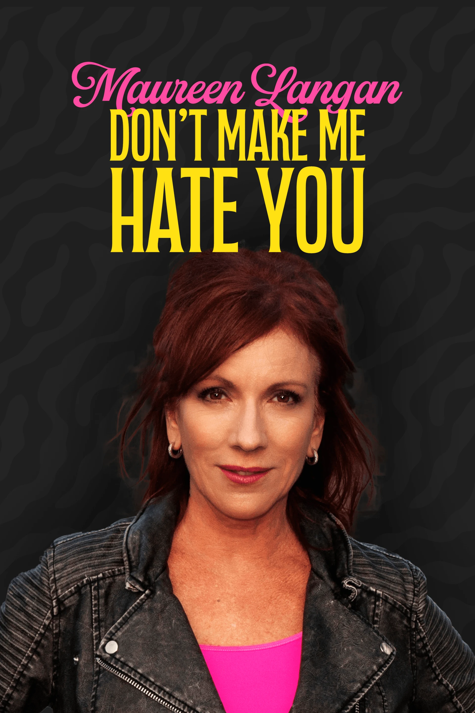 Maureen Langan - Don't Make Me Hate You