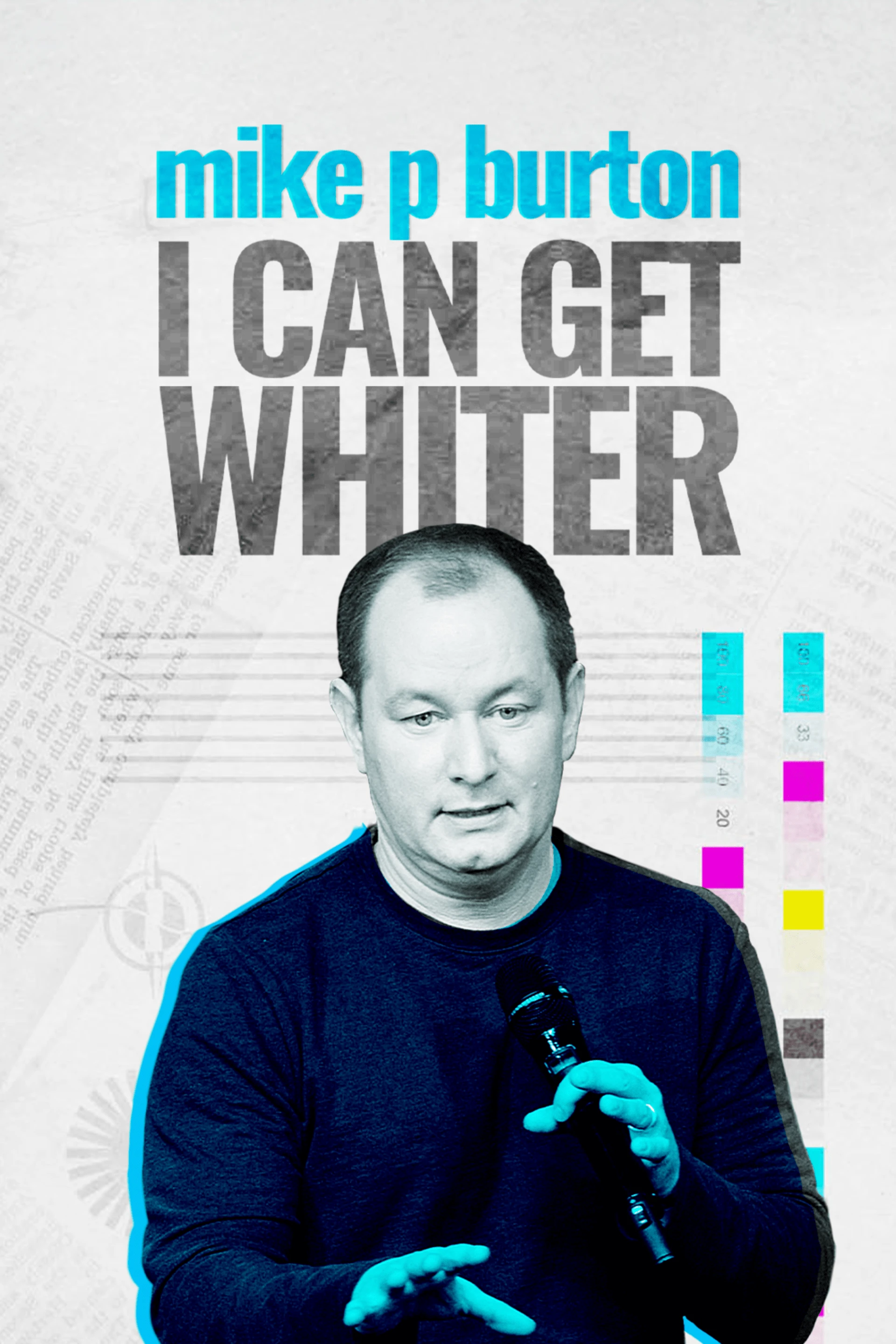 Mike P. Burton - I Can Get Whiter