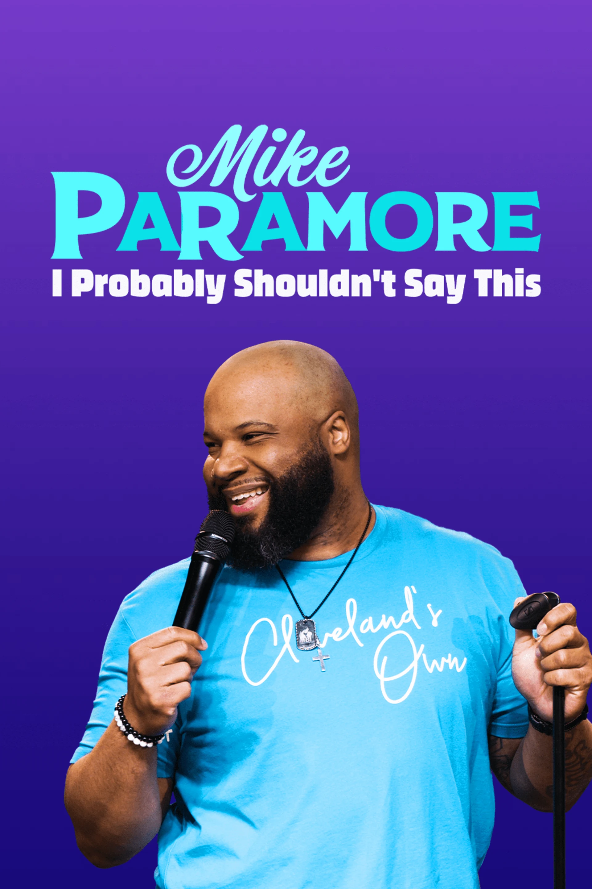 Mike Paramore - I Probably Shouldn't Say This