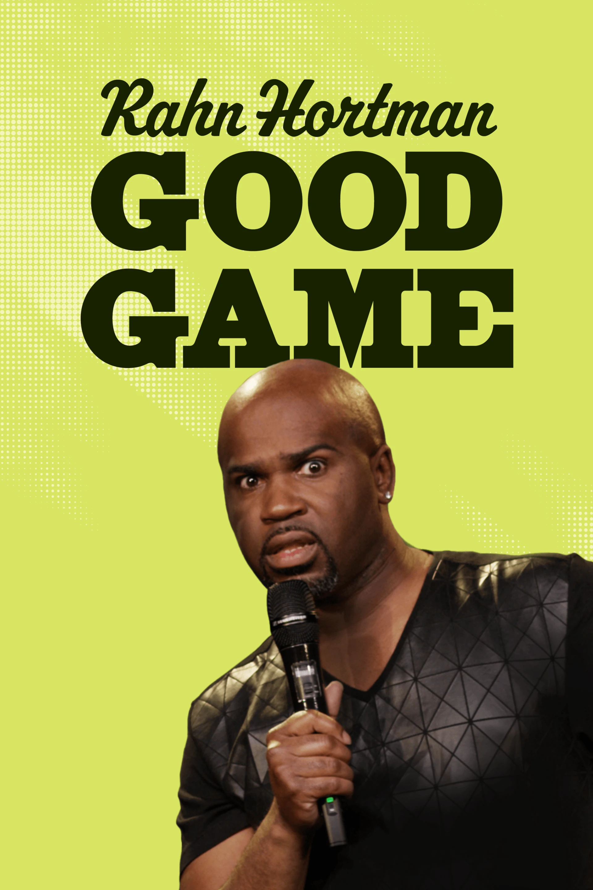 Rahn Hortman - Good Game