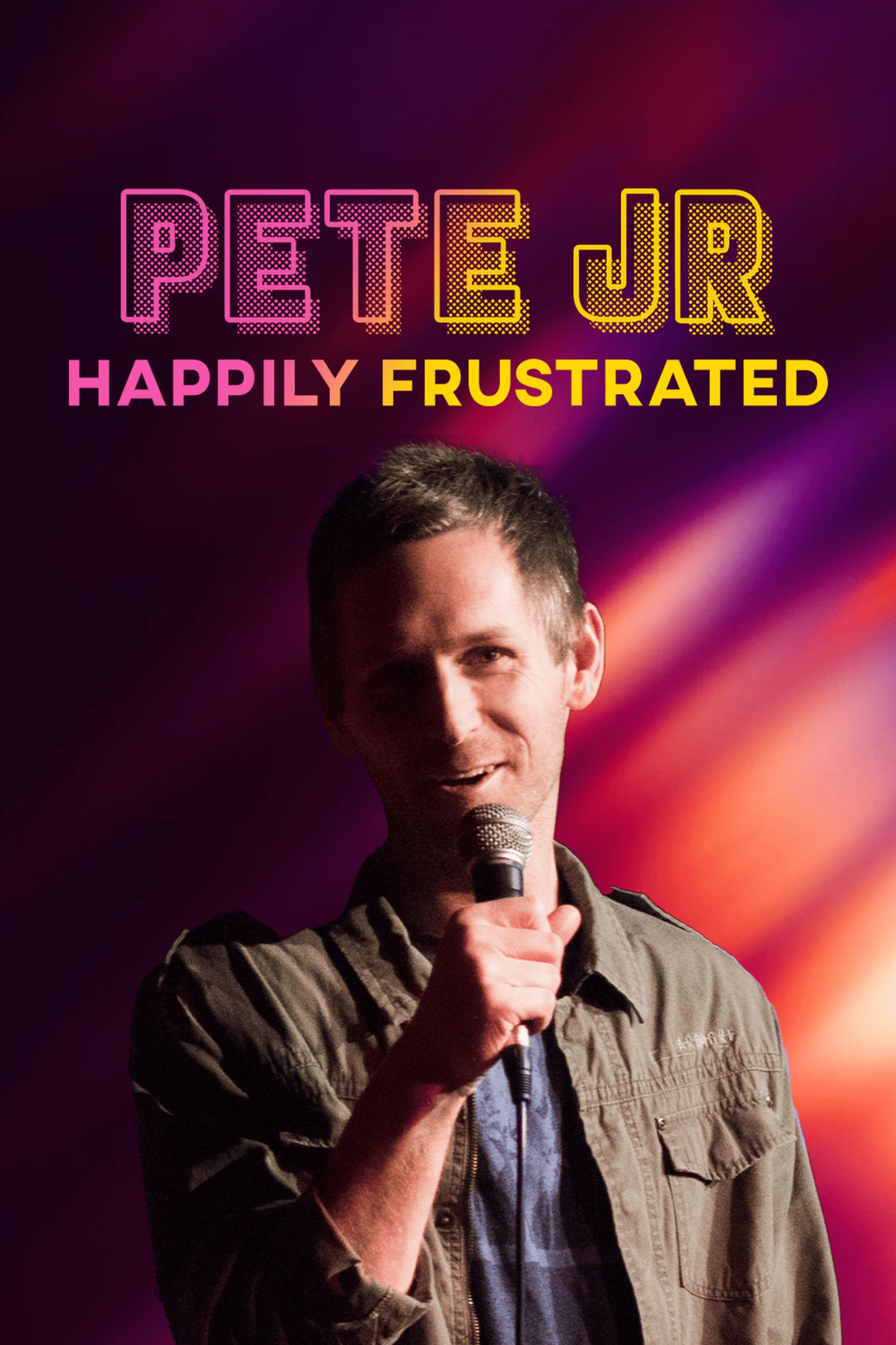 Pete Jr. - Happily Frustrated