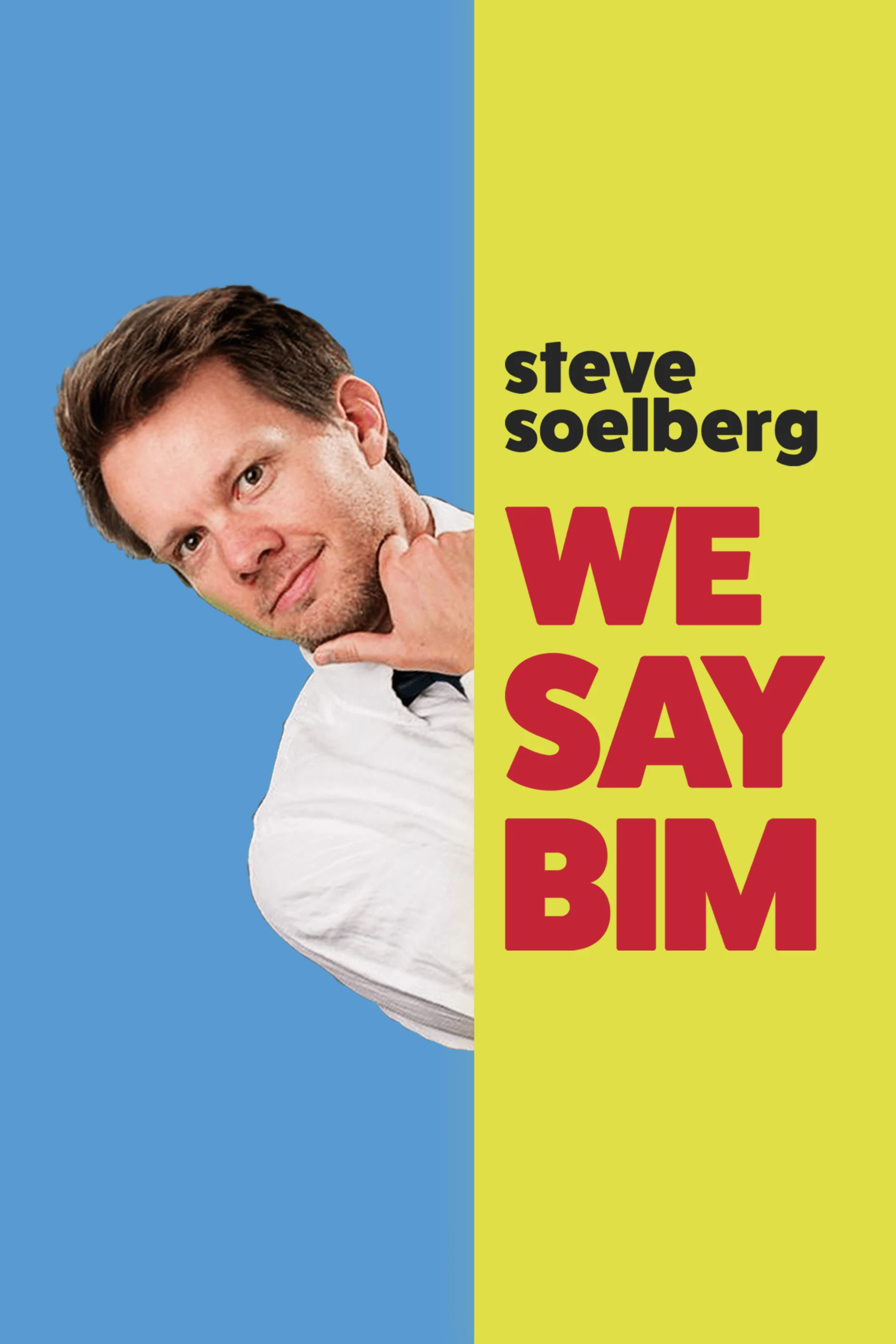 Steve Soelberg - We Say Bim
