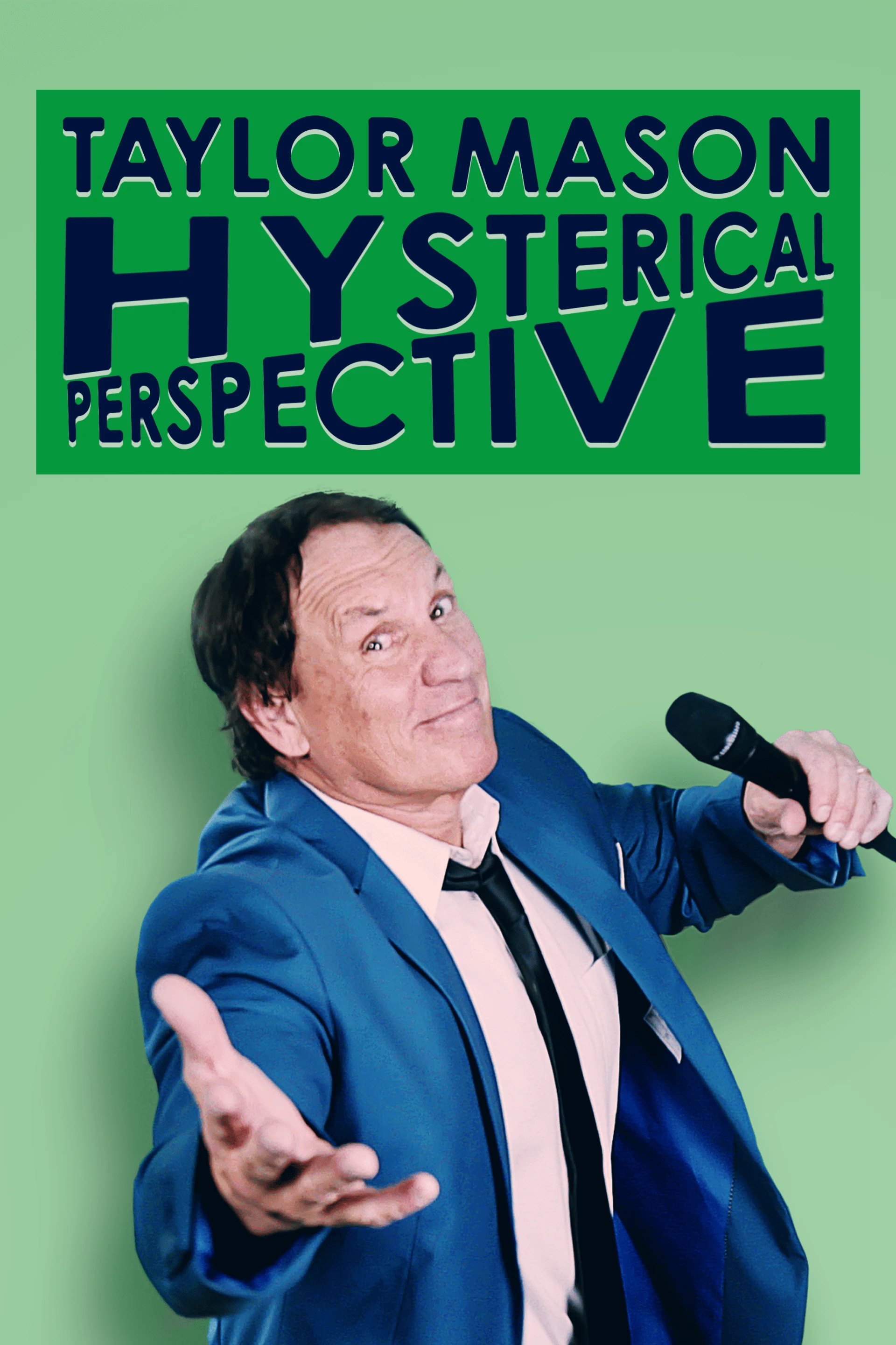 Taylor Mason - Hysterical Perspective