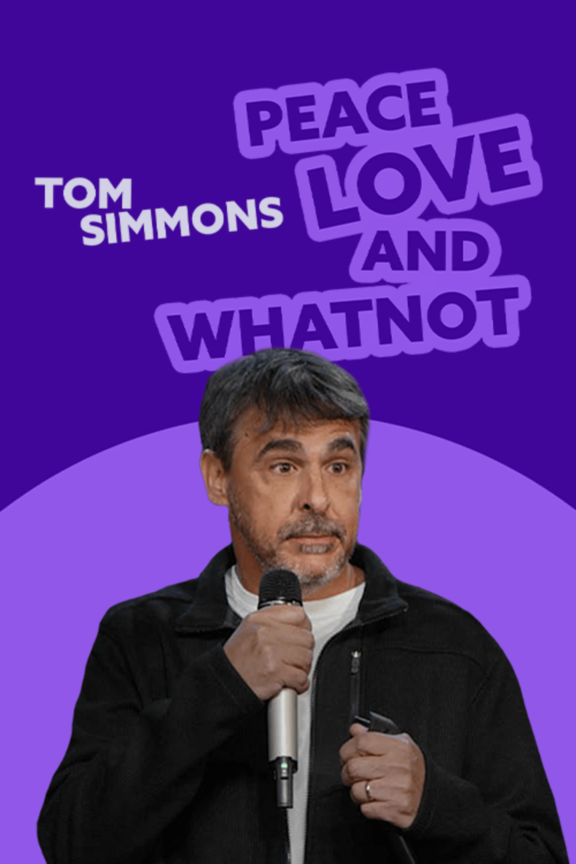 Tom Simmons - Peace, Love and Whatnot