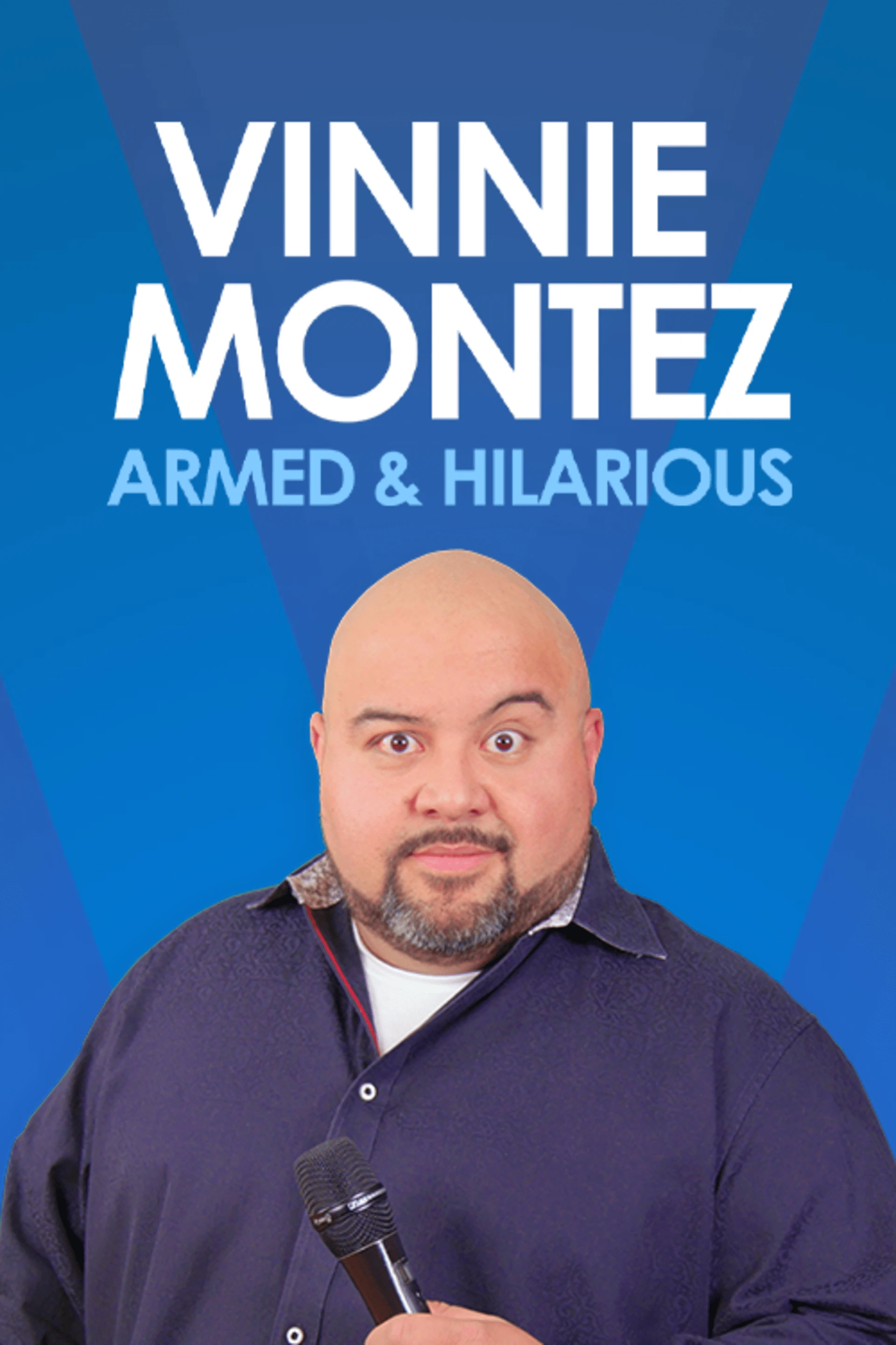 Vinnie Montez - Armed & Hilarious