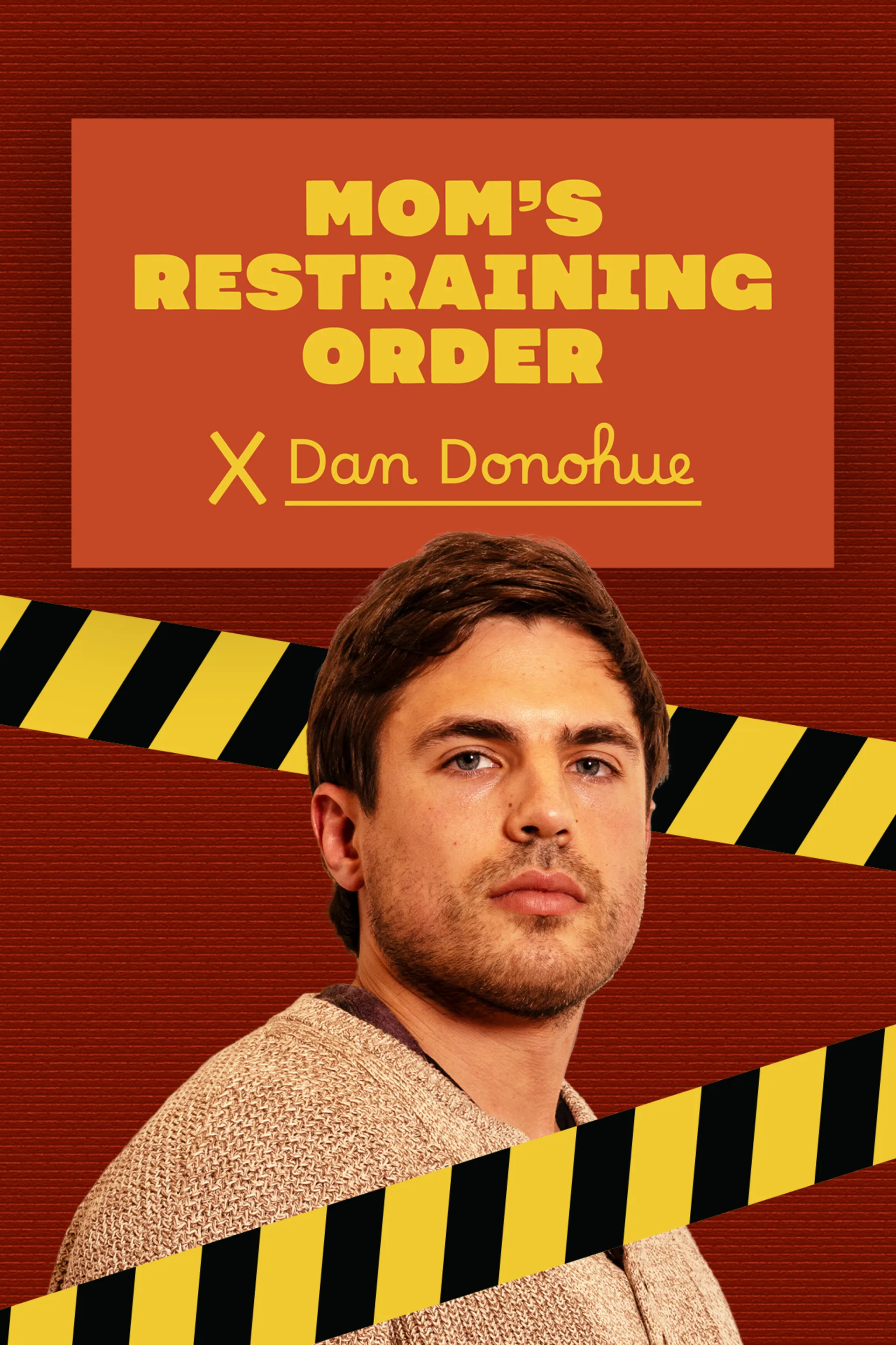 Dan Donohue - Mom's Restraining Order