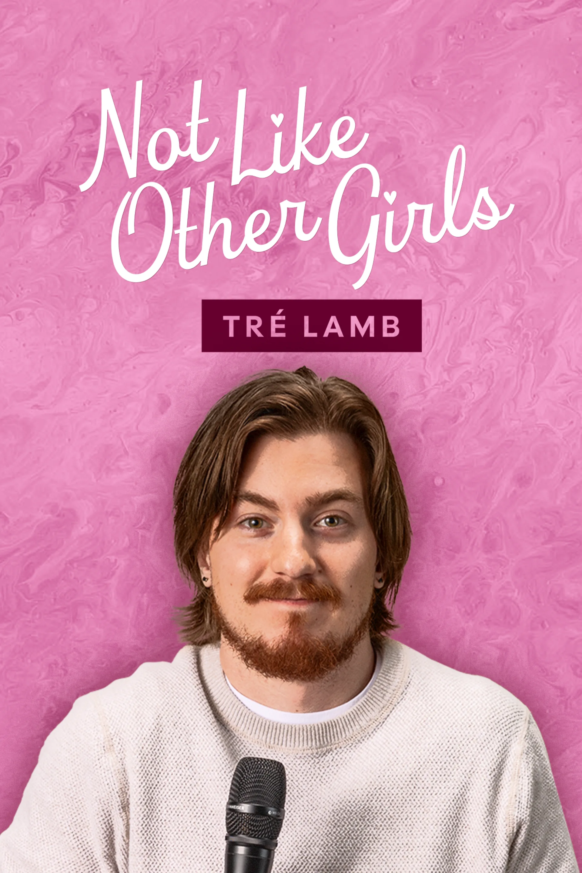 Tré Lamb - Not Like Other Girls